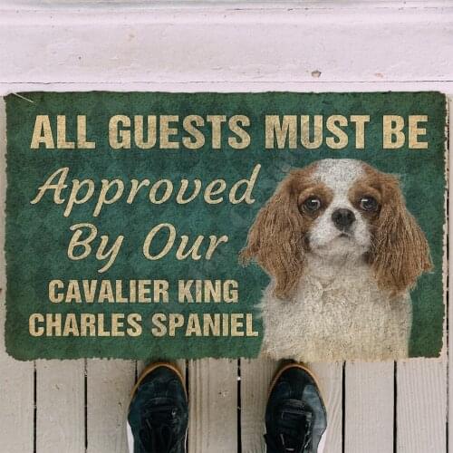 3D Must Be Approved By Our Cavalier King Charles Spaniel Pinscher Custom Doormat Non Slip Door Floor Mats Decor Porch Doormat