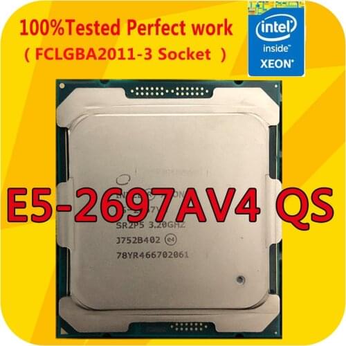 E5-2697AV4 QS Intel Xeon E5-2697AV4 QS Version 2.6GHZ 16-Cores 40M Smart Cache CPU Processor LGA2011-3 For x99 Motherboard