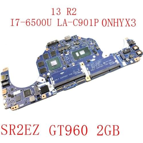 13 R2 Motherboard For Dell Alienware 13 R2 Laptop Motherboard W/Intel Core i7-6500U 2.3Ghz CPU LA-C901P GT960M 2G CN-0NHYX3