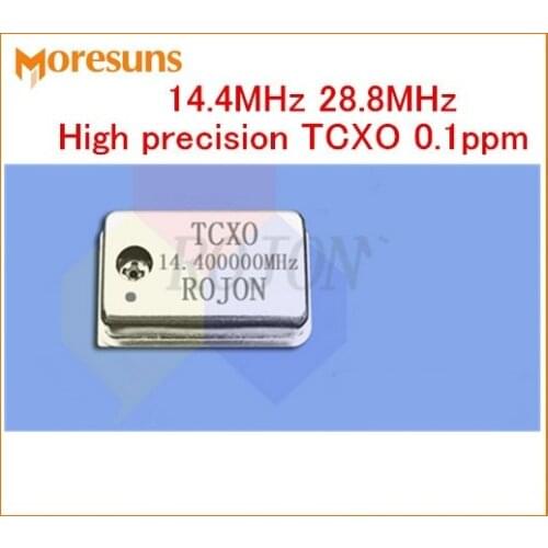 Free Ship High precision crystal oscillator 14.4MHz 28.8MHz 0.1ppm TCXO