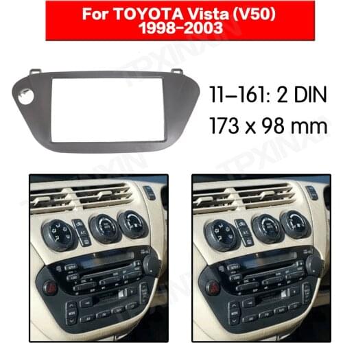 11-161 Car radio Frame Panel for TOYOTA Vista (V50) 1998-2003 Radio Stereo Fascia Panel Frame Adaptor Fitting Kit