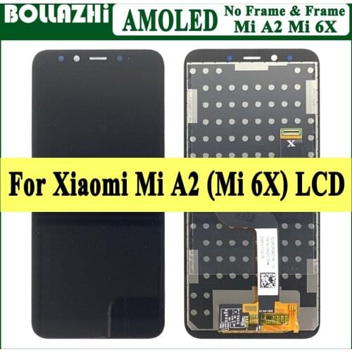 5.99" AMOLED LCD For Xiaomi Mi A2 Mi 6X LCD Display Touch Screen Digiziter Assembly With Frame For Xiao Mi A2 6X Display
