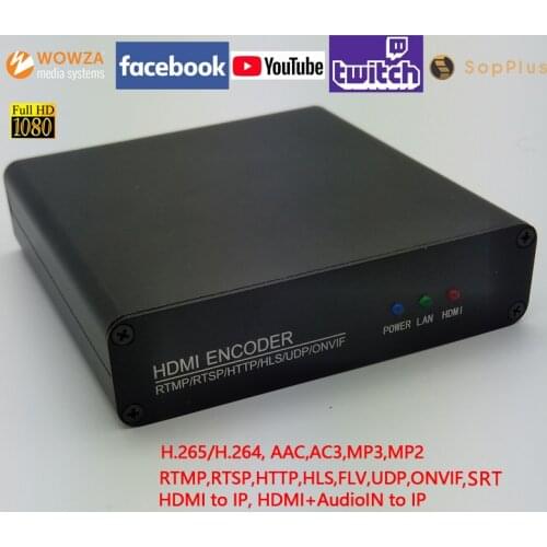 HEVC H.265/H.264 HDMI Video Encoder Live stream Broadcast via HTTP HLS FLV RTSP RTMP RTMPS UDP ONVIF m3u8 to Facebook Youtube