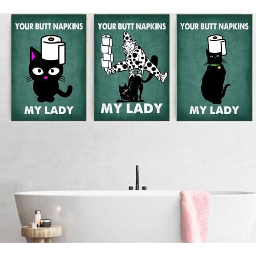 Butt Napkin Cat Cyan Toilet Poster Your Butt Napkin My Lady Quotes Art Prints Retro Fun Bathroom Canvas Painting Home Decor
