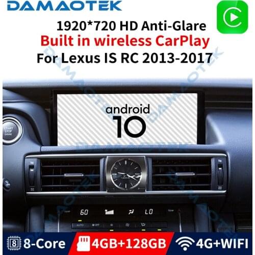 DamaoTek Android 10.0 10.25'' 4+128GB For Lexus IS RC 2013-2017 Car stereo with screen Android car radio multimedia player