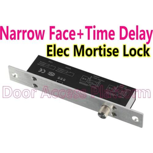 Narrow face+Time adjustable Delay feedback electric Mortise wooden/metal door lock access controller system and door locker kit