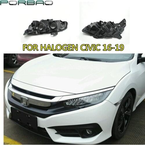 Headlight Housing Base For HALOGEN CIVIC 16-19 Car Rear Base Replacement Headlight Back Base