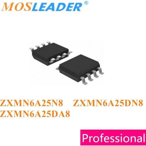 Mosleader 100PCS 1000PCS ZXMN6A25N8 ZXMN6A25DN8 ZXMN6A25DA8 ZXMN6A25 ZXMN6A25N ZXMN6A25D Chinese high quality