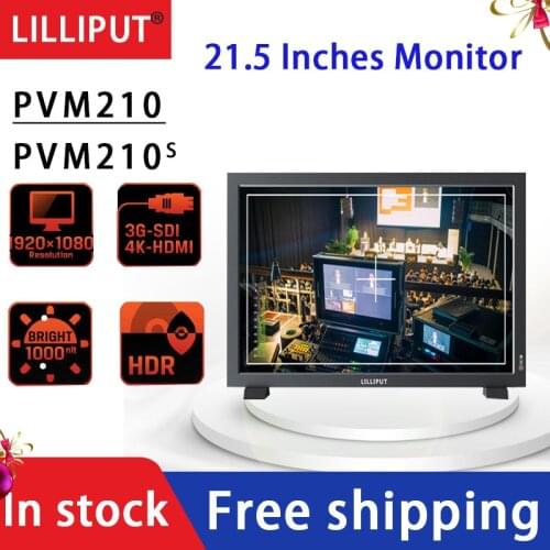 LILLIPUT PVM210S The Monitor 21.5 Inch SDI HDMI Professional High Brightness 1000nits VGA BNC Video HDR Monitor