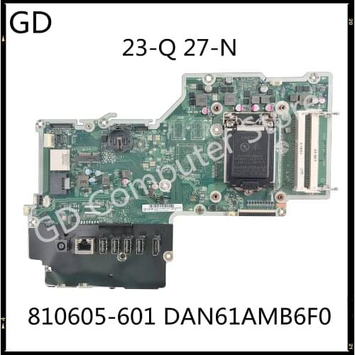 GD Original For HP Pavilion 23-Q 27-N All-in-one Motherboard 810605-601 DAN61AMB6F0 H110 DDR4 Full Tested Fast Shipping