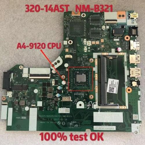 NM-B321 motherboard for Lenovo 320-14AST motherboard DG425 DG525 DG725 NM-B321 A4-9120 CPU 100% test ok