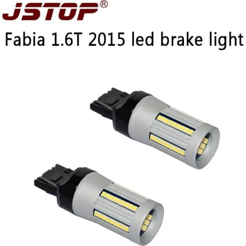 JSTOP Fabia 1.6T 2015 led brake lamp 12-24V Auto bulbs 1500LM 7443 W21/5W red Canbus led light car No error For Led Brake Lights