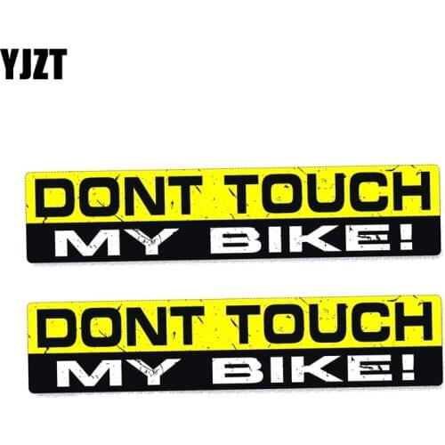 YJZT 2X 15CM*3CM Warning DON'T TOUCH MY BIKE Car Sticker PVC Decal 12-0030