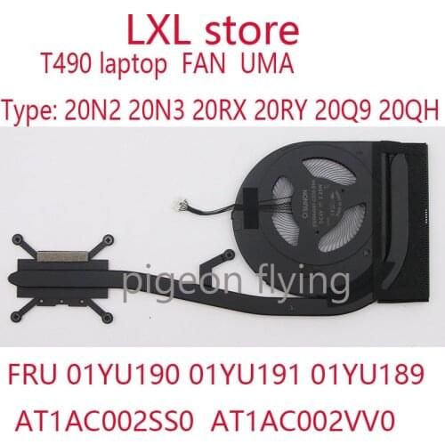 T490 FAN for Thinkpad T490 laptop radiator 20N2 20N3 20RX 20RY 20Q9 20QH FRU 01YU190 01YU191 01YU189 AT1AC002SS0 AT1AC002VV0