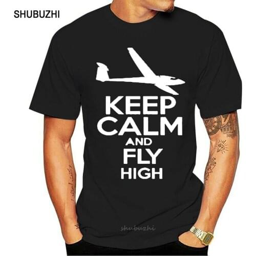 KEEP CALM AND FLY HIGH SHIRT S-XXXL AIR GLIDER SAILPLANE AIRLINES FLY custom printed tshirt free shipping cheap tee