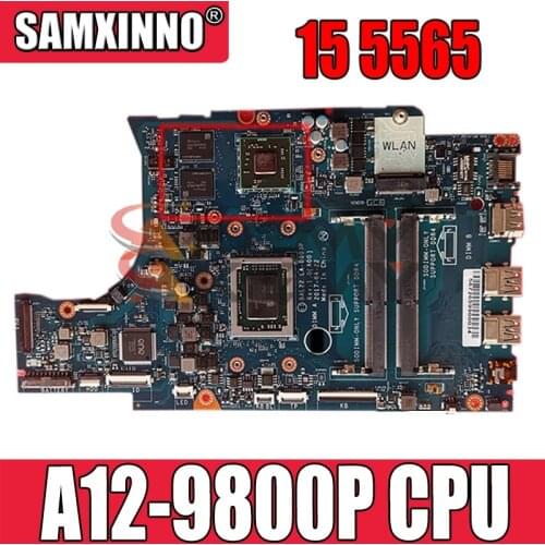FOR Dell Inspiron 15 5565 Laptop Motherboard KPK2C 0KPK2C CN-0KPK2C LA-D803P W/ A12-9800P 100% Test work