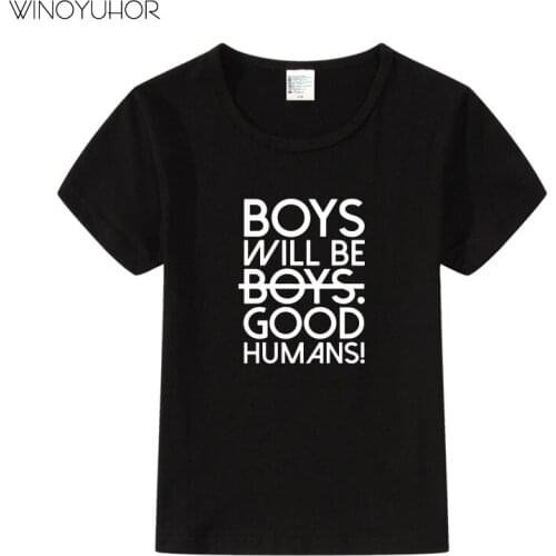 Boys Will Be Good Humans Letter Print Feminist T Shirt Activist Feminism Baby Toddler T-Shirt Hip Hop Tops Tee