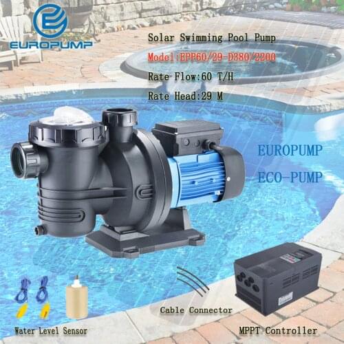 EUROPUMP 3HP Solar Pump DC solar swimming pool pumps Max flow 60000 L/H Lift 29M solar surface pump MODEL(EPP60/29-D380/2200)