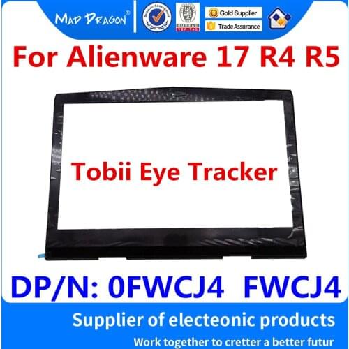 Laptop New original LCD Front Trim Cover Bezel Plastic - Tobii Eye Tracker For Dell Alienware 17 R4 R5 AW17 R4 R5 0FWCJ4 FWCJ4