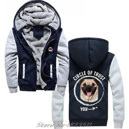 Men thick Sweatshirt Hipster Cool Hoody Tops Cool hoodie Circle Of Trust - Pug Gift For Dog Lover Casual hoodies Jacket