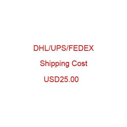 Dhl / Fedex / Ups /Ems extra shipping cost USD25.00 for fast shipping delivery 5-9 days service