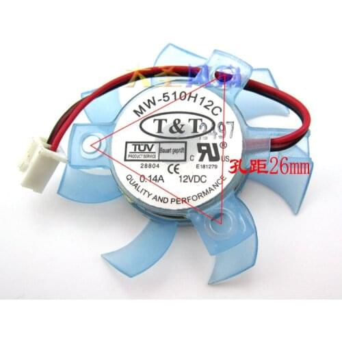 Original for GIGABYTE graphics card fan T&T MW-510H12C 0.14A 12VDC 2Lines diameter 46mm pitch 26MM