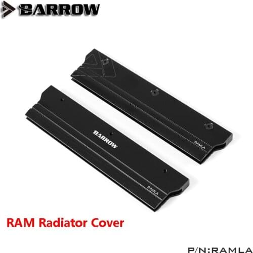 Barrow Metal Radiator Cover use for RAM Standard Width Black Cover for Liquid Cooling System Heat Dissipation Cover 1pcs RAM
