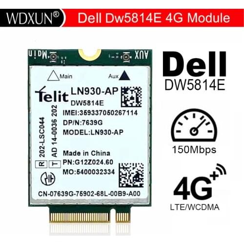 Wireless card for Dell Dw5814E p/n XFVM5 0XFVM5 LN930-AP WWAN 4G NGFF CARD Latitude 14" 7480 5480
