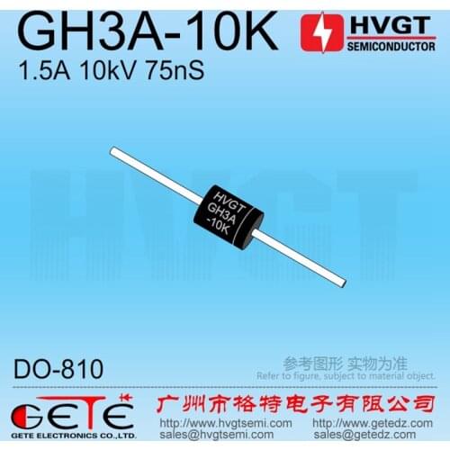 HVGT,High voltage diode 10kV,GH3A-10K, Silicon rectifier diode 1.5A 10kV 75ns, Fast recovery, High current, Large surge