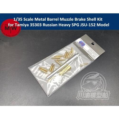 1/35 Scale Metal Barrel Muzzle Brake for Tamiya 35303 Russian Heavy SPG JSU-152 Model CYT060