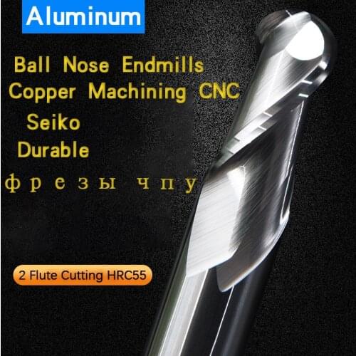Aluminum Ball Nose Endmills 2 Flute Cutting HRC58 Copper Machining CNC Tungsten Steel Sprial Bit Milling Cutter Ball End Milling