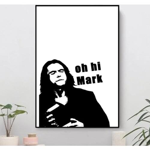 The Room Tommy Wiseau quote Posters and Prints Canvas Art Oil Painting Wall Pictures For Living Room картины