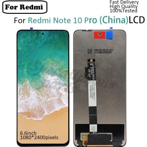 6.6inch For Xiaomi Redmi Note 10 Pro China LCD Display With Touch Panel Screen digitizer redmi note10 pro lcd display pantalla
