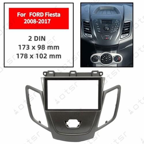 Car Radio Fascia Stereo Panel Plate For FORD Fiesta 2008 2009 2010 2011 2012 2013 2014 2015 2017 Without Display Frame Dash Kit