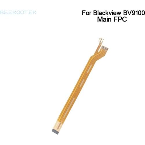 New Original Blackview BV9100 Main Board Ribbon Flex Cable Repair Main FPC Accessories For Blackview BV9100 Smartphone