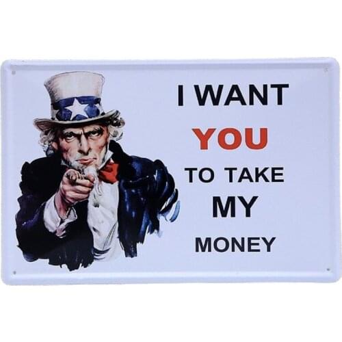 1 piece I want you to make my money USA Motivation Tin Plate Sign wall Room man cave Decoration Art Dropshipping Poster metal