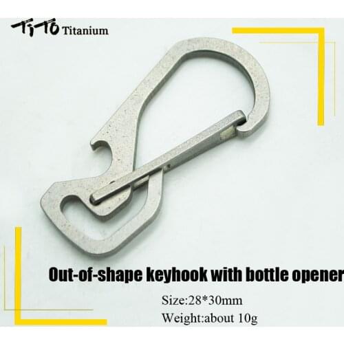 TiTo Titanium alloy out-of-shape EDC with bottle opener outdoors Key chain Hang Buckle Quickdraw Multi-Functional Key Ring