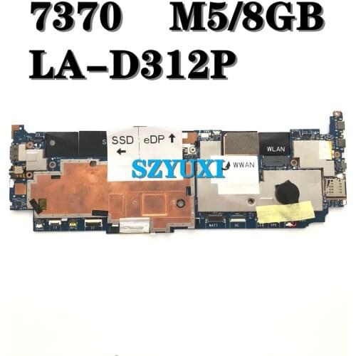 M5 8GB For Dell Latitude 7370 laptop motherboard AAU30 LA-D312P CN-01Y20Y 1Y20Y Mainboard 100%tested