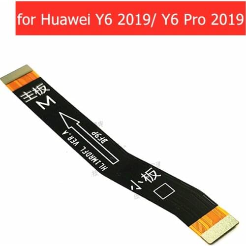 For Huawei Y6 Pro Prime 2019 MainBoard Flex Cable Main board Motherboard Connect LCD Ribbon Flex Cable Replacement Spare Parts