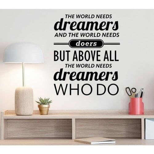 The World Needs Dreamers Quote Wall Decal for OFFICE Motivational Wall Sayings Vinyl Wall Stickers Home Decor Living Room D706