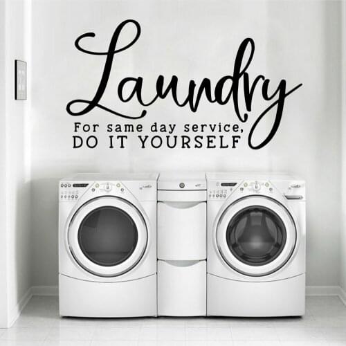 Diy do it yourself Phrase Decorative Sticker Wallpaper For Laundry Rooms Vinyl Art Decal Stickers Commercial poster Mural