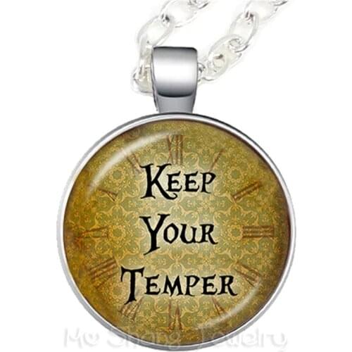 Keep Your Temper Glass Choker Necklace Gift For Student /Friends Motivating People Famous Aphorism