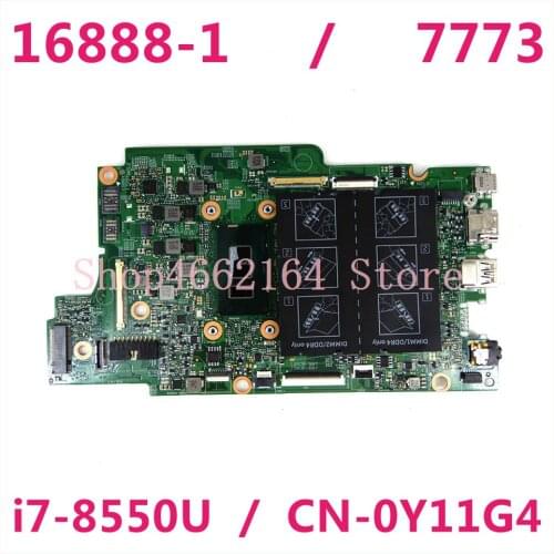 Mainboard For DELL Inspiron 7773 i7-8550U Laptop motherboard CN-0Y11G4 0Y11G4 16888-1 SR3LC DDR4 Tested OK
