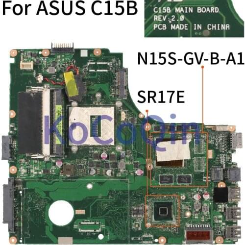 KoCoQin Laptop motherboard For ASUS C15B REV.2.0 Mainboard SR17E HM86 N15S-GV-B-A1