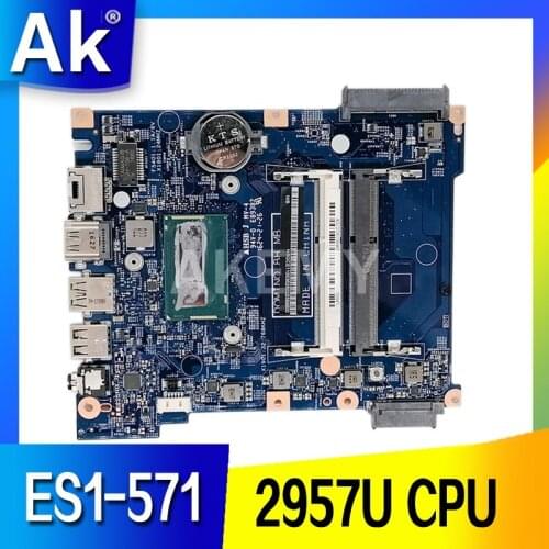 Akemy For Acer aspire ES1-571 ES1-571G Laptop Motherboard NBGCE11005 448.09002.0011 448.09003.0011 2957U CPU DDR3