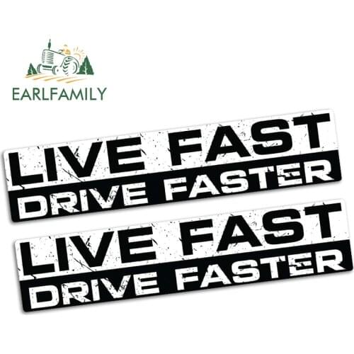 EARLFAMILY 15cm x 3.2cm LIVE FAST DRIVE FASTER Funny Bumper Car Sticker Vinyl JDM Truck Race BIKE Decal 2pcs