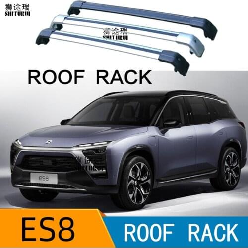 SHITURUI 2Pcs Roof bars For NIO ES8 2017 2018 2019 2020 20201 Aluminum Alloy Side Bars Cross Rails Roof Rack Luggage Carrier