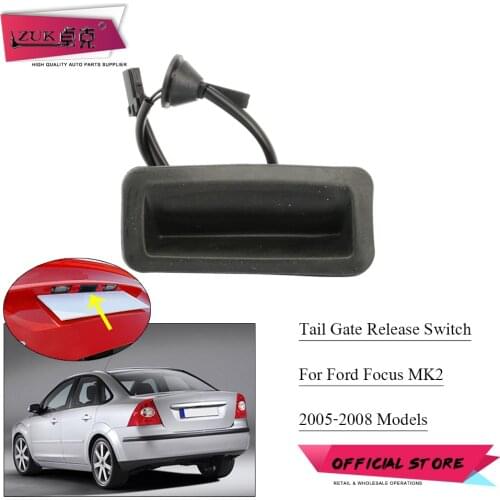 ZUK Luggage Switch Button Trunk Lock Release Switch For Ford Focus MK2 Sedan Hatchback 2005-2008 For Focus C-Max