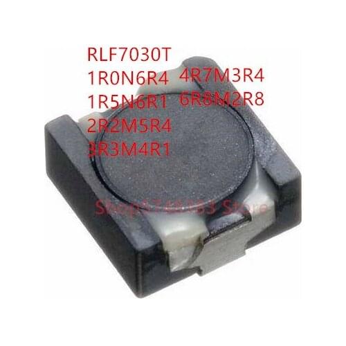 50PCS/LOT RLF7030T RLF7030 RLF7030T- 1R0N6R4 1R5N6R1 2R2M5R4 3R3M4R1 4R7M3R4 6R8M2R8 Power inductor