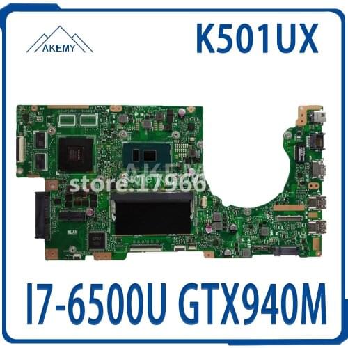 Akemy K501UX K501UB Laptop motherboard For Asus K501UX K501UB K501U K501 original mainboard DDR4 8GB RAM I7-6500U GTX940M